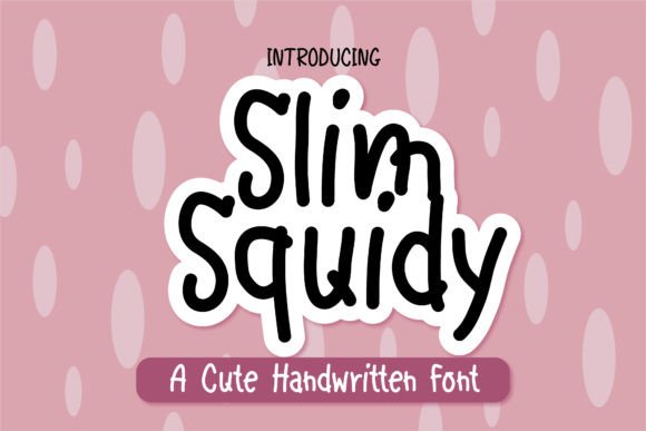 Creating Charming Designs with Slim Squidy: A Handmade Seller’s Font Story