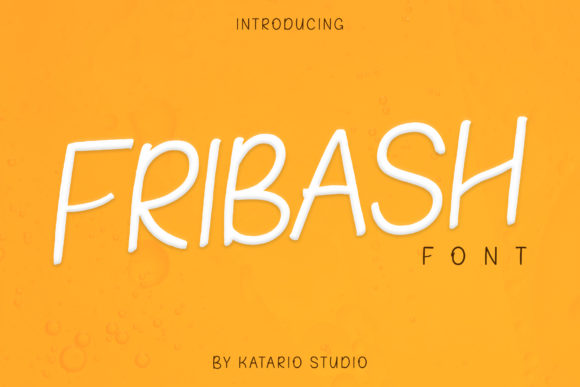 Fribash: A Sweet Handwritten Font for Creative Branding Projects